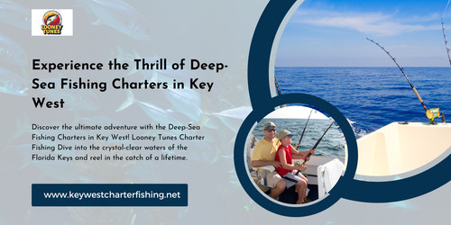 Experience the Thrill of Deep-Sea Fishing Charters in Key West.jpg