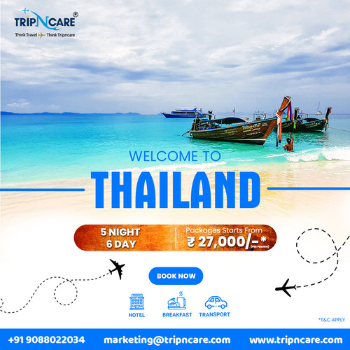 Plan your Thailand Trip with Tripncare Holiday Packages.jpg