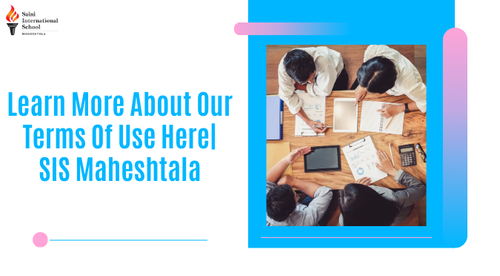 Learn More About Our Terms Of Use Here| SIS Maheshtala.png