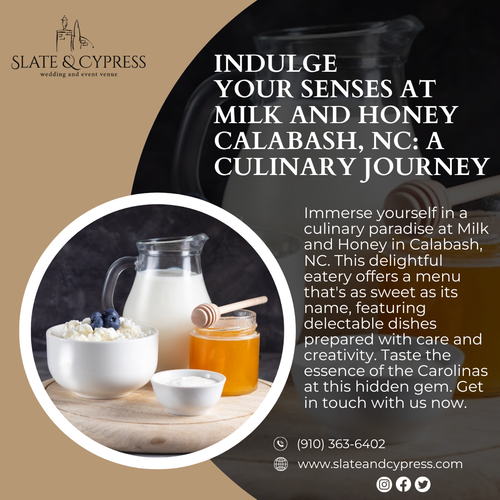 Indulge Your Senses at Milk and Honey Calabash NC A Culinary Journey.png