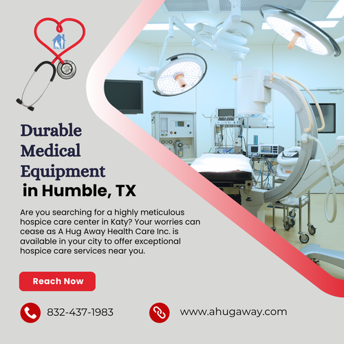 Durable Medical Equipment in Humble, TX A Hug Away Health Care Inc..png