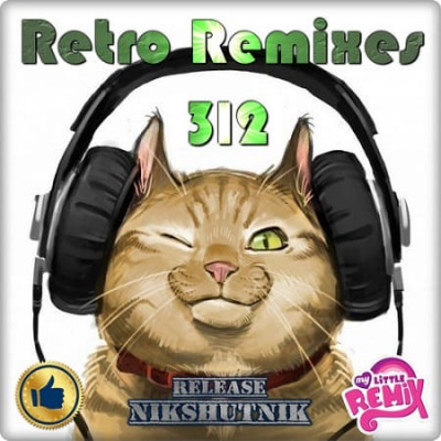 Retro Remix Quality Vol.312 (2020) MP3 320 kbps