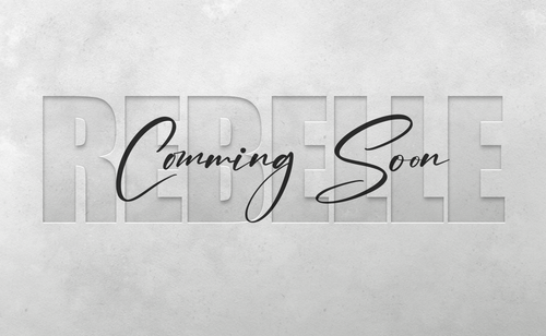 REBELLE COMMING SOON.png