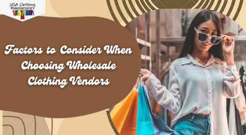Choosing Wholesale Clothing Vendors: Top Factors To Consider.png
