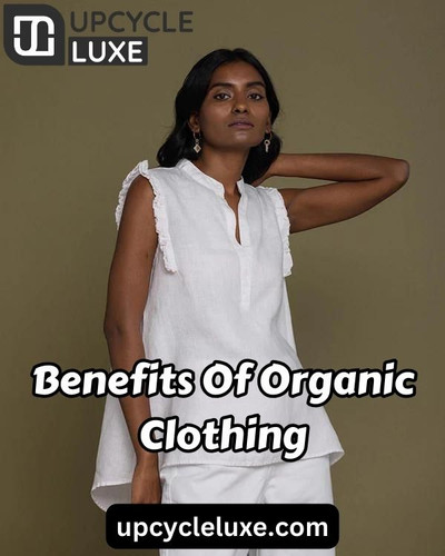 Benefits Of Organic Clothing.jpg