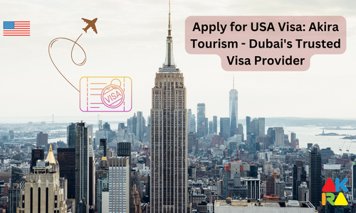 Apply for USA Visa Akira Tourism - Dubai's Trusted Visa Provider.png