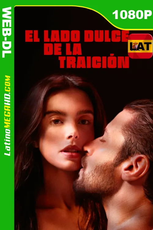 El lado dulce de la traición (2023) Latino HD NF WEB-DL 1080P ()