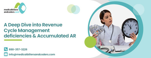 A Deep Dive into Revenue Cycle Management deficiencies and Accumulated AR.jpg