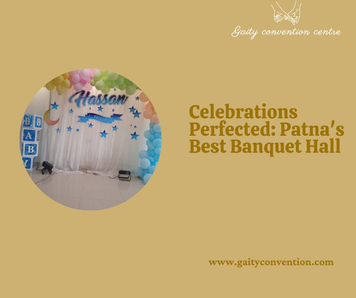 Gaity Convention Centre is a one of the best banquet hall in Patna. Know more https://gaity-convention-centre.mystrikingly.com/blog/celebrations-perfected-patna-s-best-banquet-hall