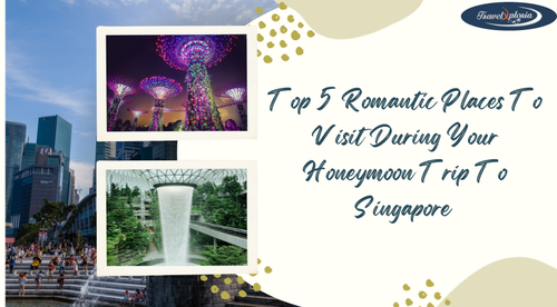 Your Honeymoon Trip To Singapore: 5 Romantic Places To Visit.png