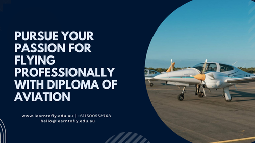 Pursue Your Passion for Flying Professionally With Diploma of Aviation.png