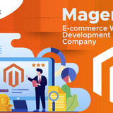 Magento Ecommerce Website Development Company