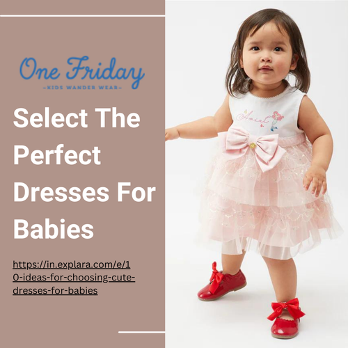 Select The Perfect Dresses For Babies.png