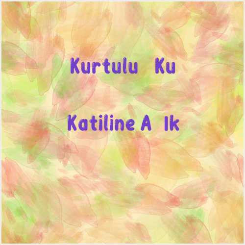 دانلود آهنگ جدید Kurtuluş Kuş به نام Katiline Aşık