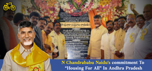 N Chandrababu Naidu’s commitment To “Housing For All” In Andhra Pradesh.jpg