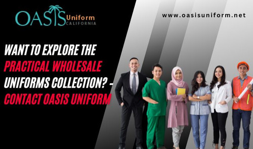 Want to Explore the Practical Wholesale Uniforms Collection? – Contact Oasis Uniform.jpg