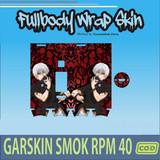 1074.Garskin Smok Rpm 40 GHOUL'