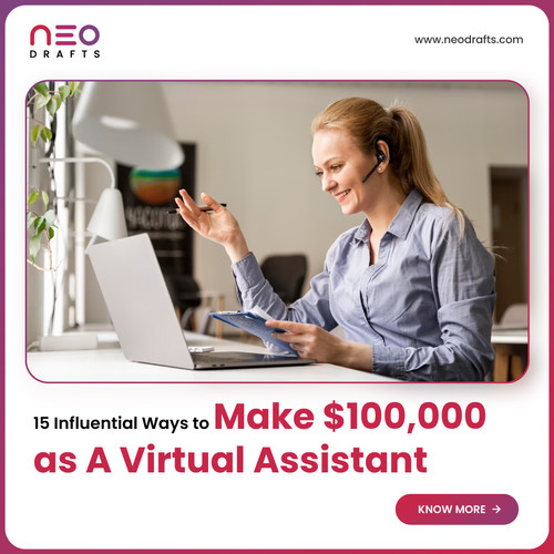 15 Influential Ways to Make $100,000 as A Virtual Assistant.jpg