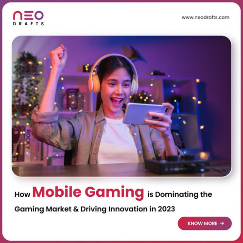 How Mobile Gaming is Dominating the Gaming Market Driving Innovation in 2023.jpg