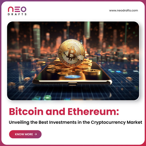 Bitcoin and Ethereum Unveiling the Best Investments.jpg