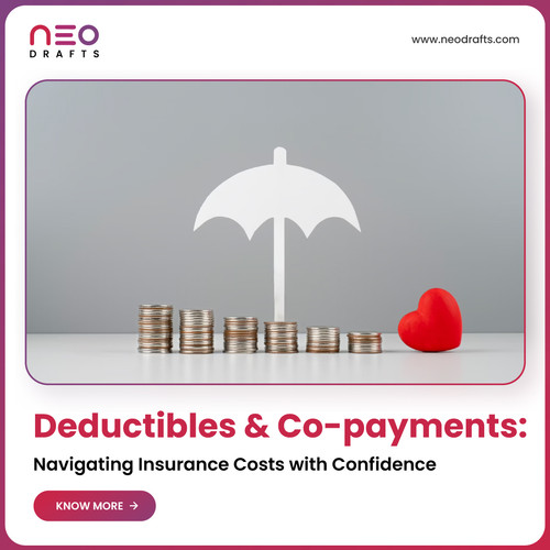 Deductibles Co payments Navigating Insurance Costs with Confidence.jpg