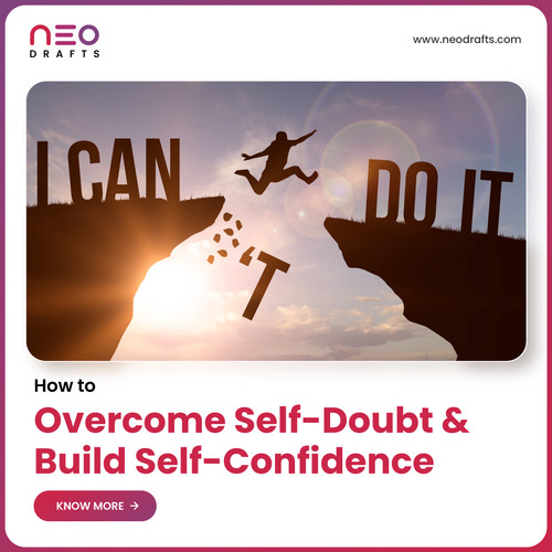 How to Overcome Self Doubt Build Self Confidence.jpg
