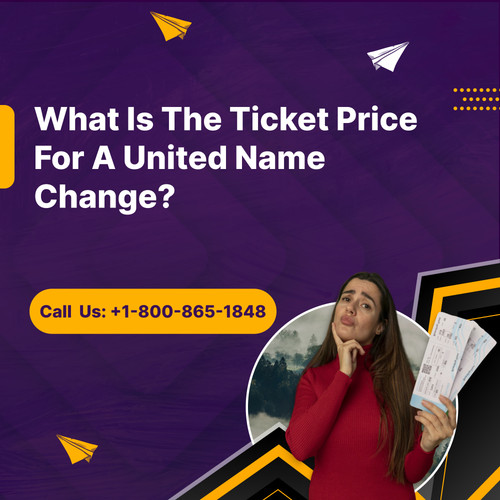 What Is The Ticket Price For A United Name Change?.jpg