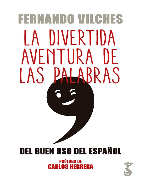La divertida aventura de las Palabras - Fernando Vilches (PDF + Epub) [VS]