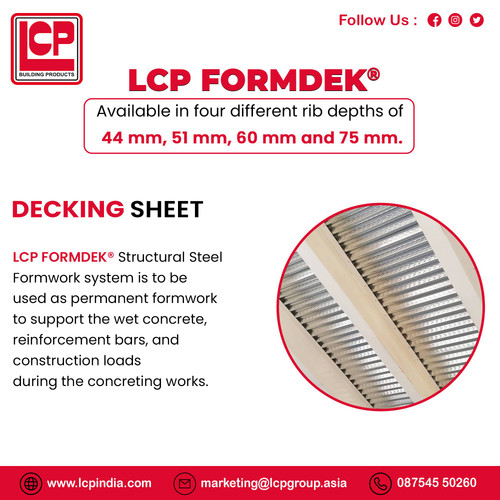 LCP Building Products presents LCP FORMDEK®60, a cutting-edge steel formwork system designed to offer robust support for both wet concrete and construction loads. Featuring a 60 mm crest height, this system seamlessly integrates with diverse structures, delivering dependable solutions for construction needs.

For More Information:-
Contact us: (+91) 87545 50260
Mail us: marketing@lcpgroup.asia
Visit Us: 
https://lcpindia.com/haryana/decking-sheet-formdek-75