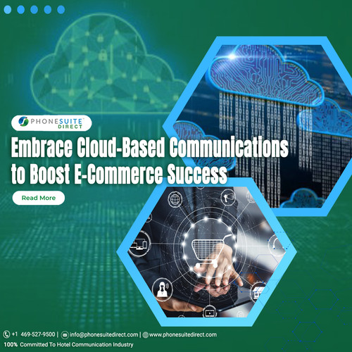 Embrace Cloud Based Communications to Boost E Commerce Success.jpg