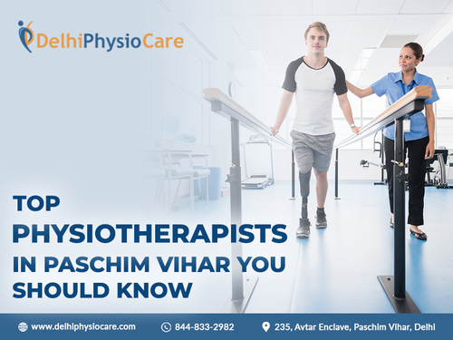 Top Physiotherapists in Paschim Vihar You Should Know.png