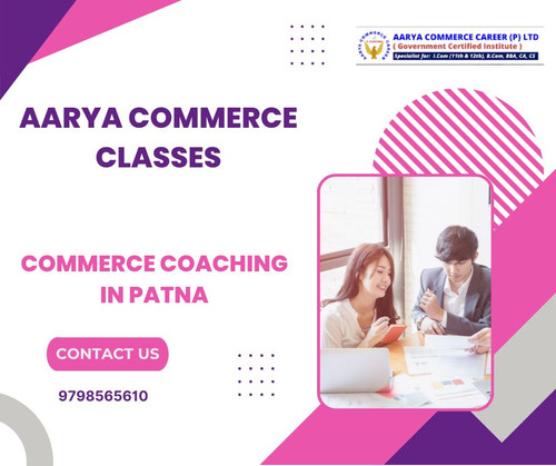 Aarya Commerce Classes: Top Commerce Coaching in Patna.jpg