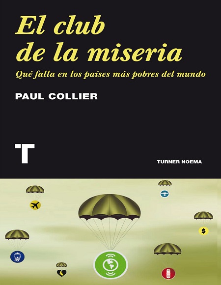 El club de la miseria - Paul Collier (Multiformato) [VS]