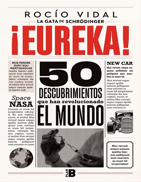 ¡Eureka!: 50 descubrimientos científicos que cambiaron al mundo - Rocío Vidal (Multiformato) [VS]
