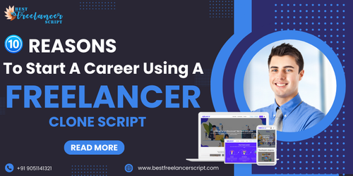 10 reasons to start a career using a freelancer clone script.png