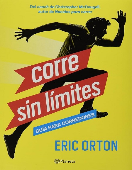Corre sin límites - Eric Orton (PDF) [VS]