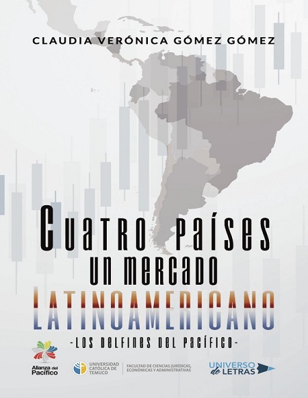Cuatro Países. Un mercado latinoamericano - Claudia Verónica Gómez Gómez (Multiformato) [VS]