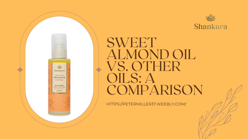 SWEET ALMOND OIL VS. OTHER OILS: A COMPARISON.png