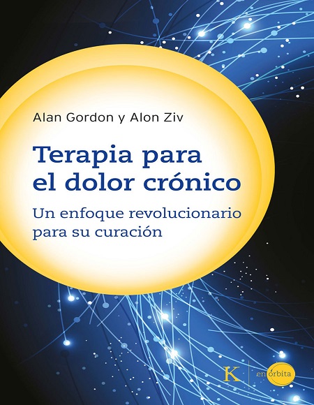 Terapia para el dolor crónico - Alan Gordon y Alon Ziv (Multiformato) [VS]