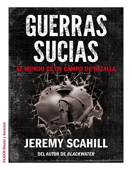 Guerras sucias - Jeremy Scahill (Multiformato) [VS]
