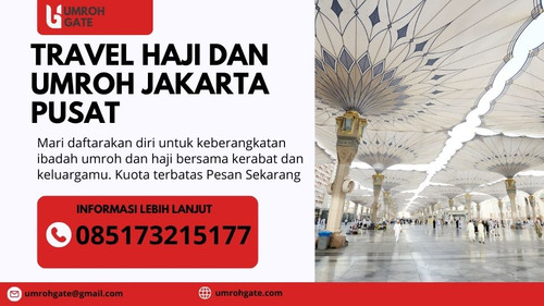 Travel Haji Dan Umroh Jakarta Pusat | 0851-7321-5177 | UmrohGate.com.jpg