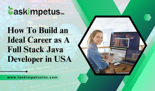 How To Build an Ideal Career as A Full Stack Java Developer in USA.png