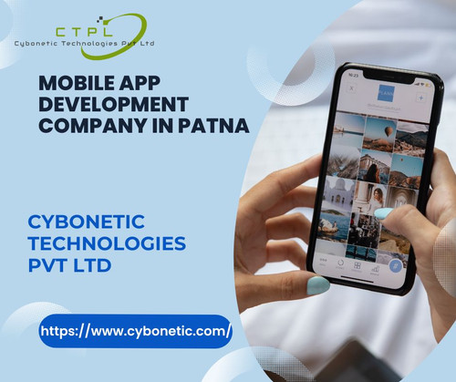 Mobile App Development Company in Patna: Cybonetic Technologies Pvt Ltd.jpg