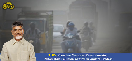 TDP's Proactive Measures Revolutionizing Automobile Pollution Control in Andhra Pradesh.jpg
