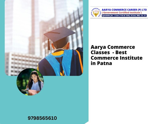 Aarya Commerce Classes: Best Commerce Institute in Patna.jpg