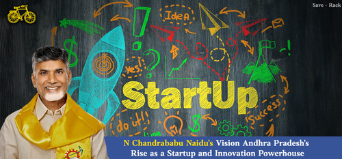 N Chandrababu Naidu's Vision Andhra Pradesh's Rise as a Startup and Innovation Powerhouse.jpg
