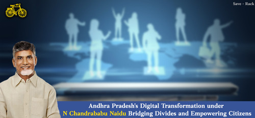 Andhra Pradesh's Digital Transformation under N Chandrababu Naidu Bridging Divides and Empowering Ci.jpg