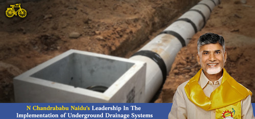 N Chandrababu Naidu’s Leadership In The Implementation of Underground Drainage Systems.jpg