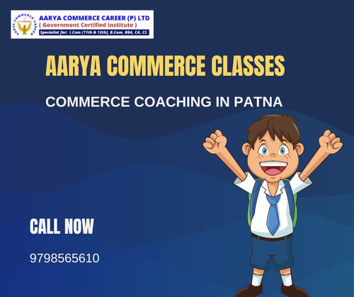Aarya Commerce Classes: Best Commerce Coaching in Patna.jpg
