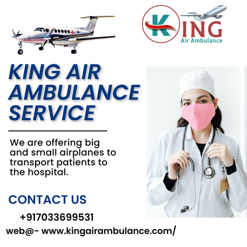 Superb Medical Facility King Air Ambulance Service in Delhi.png